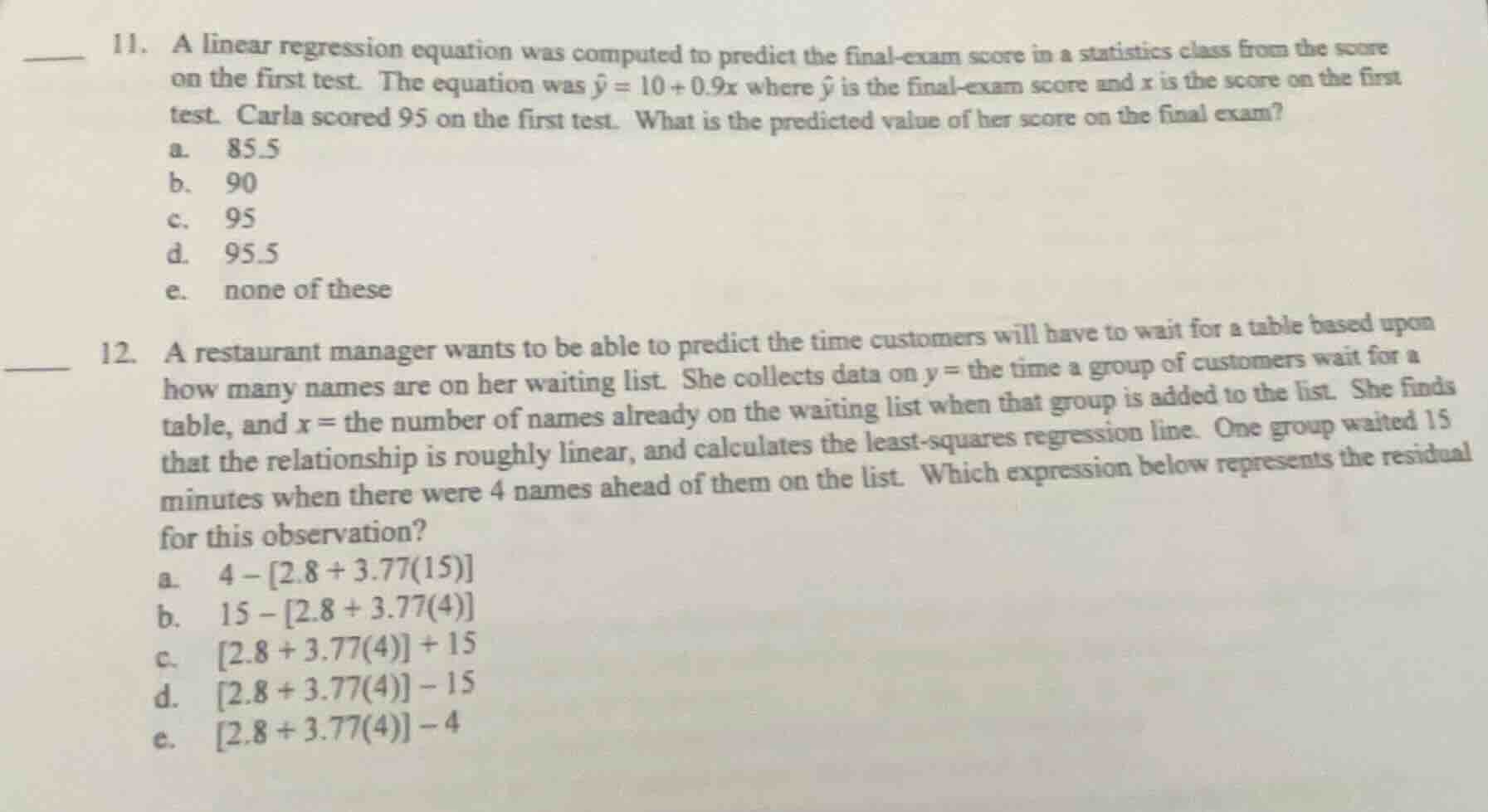 11. a linear regression equation was computed to predict the final - ex…