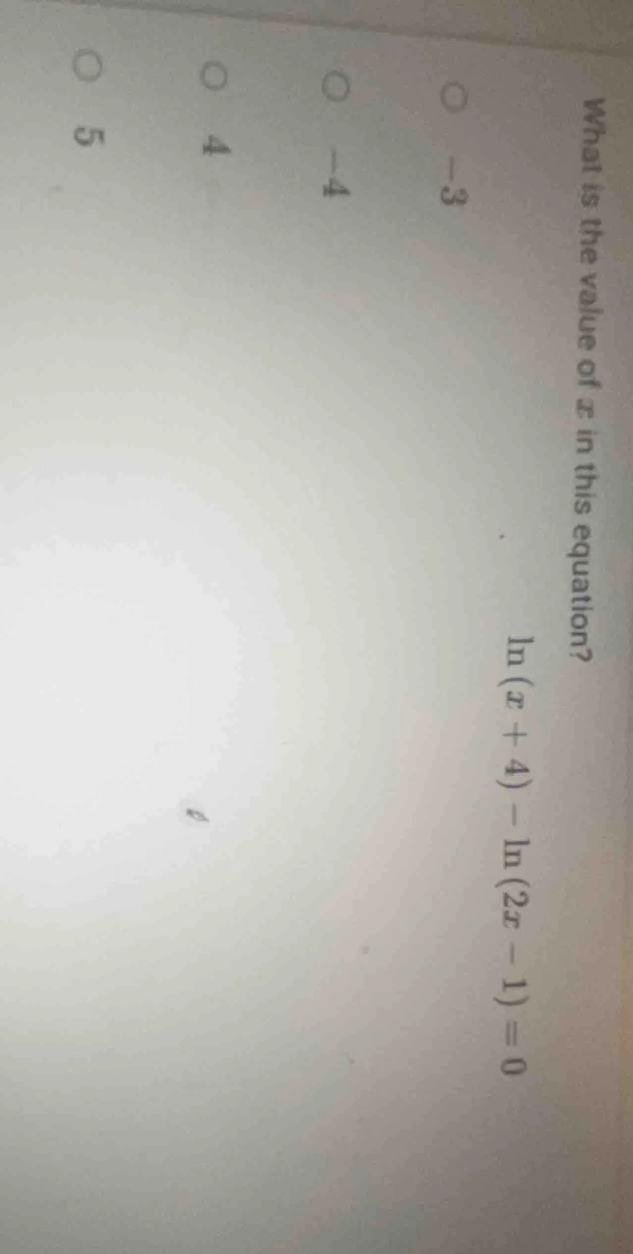 what is the value of x in this equation? ln(x + 4) - ln(2x - 1) = 0 opt…