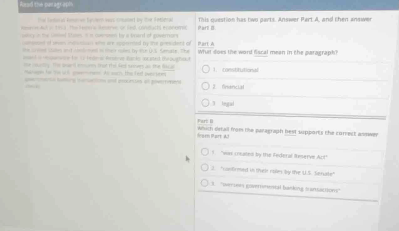 read the paragraph the federal reserve system was created by the federa…