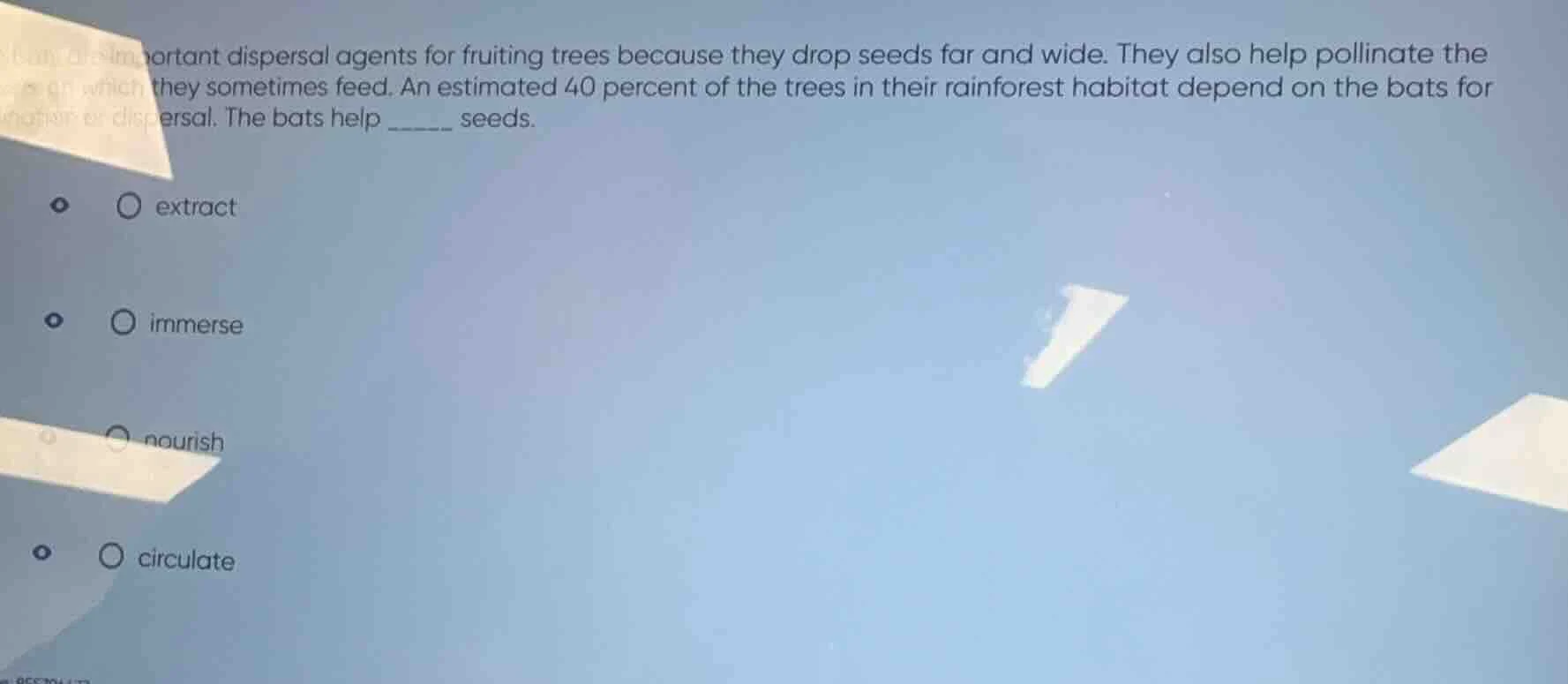 important dispersal agents for fruiting trees because they drop seeds f…