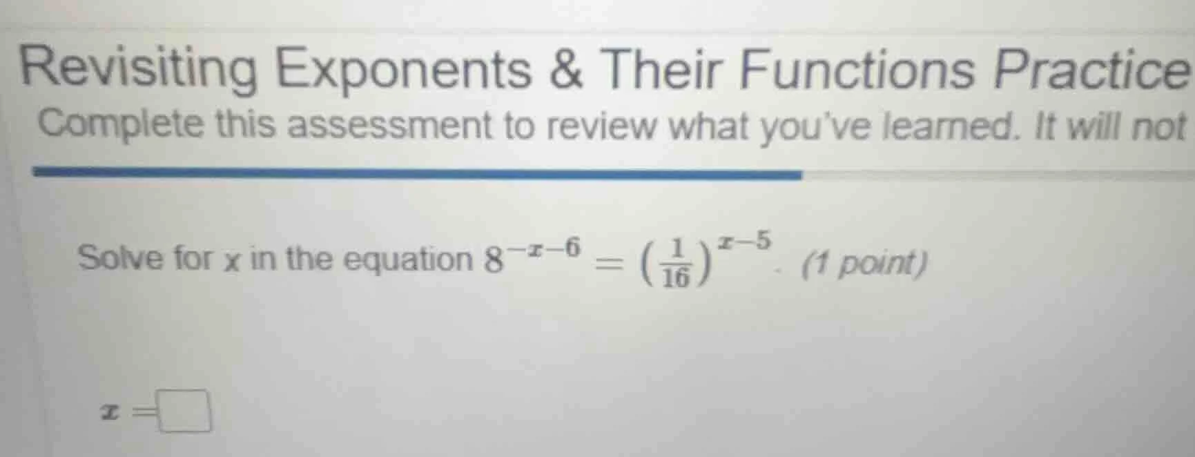revisiting exponents & their functions practice complete this assessmen…