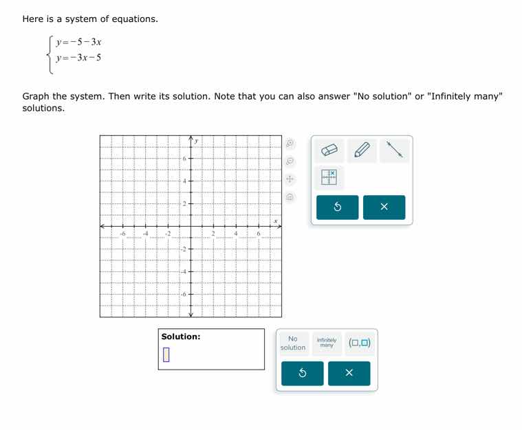 here is a system of equations. \\begin{cases} y = -5 - 3x \\\\ y = -3x …