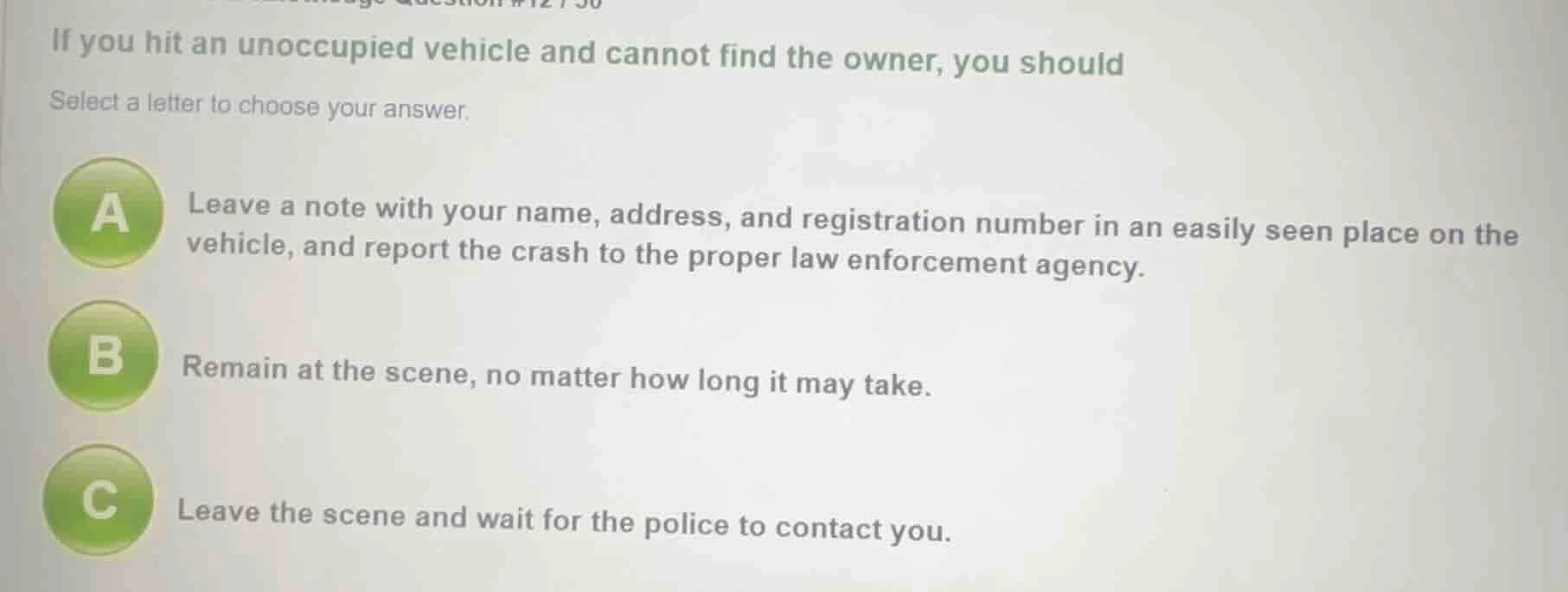 if you hit an unoccupied vehicle and cannot find the owner, you should …