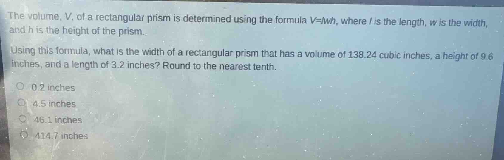 the volume, v, of a rectangular prism is determined using the formula v…