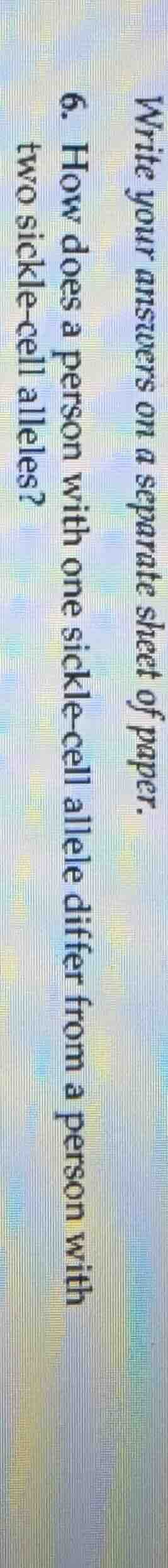 write your answers on a separate sheet of paper. 6. how does a person w…