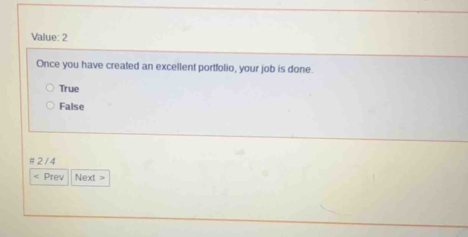 value: 2 once you have created an excellent portfolio, your job is done…