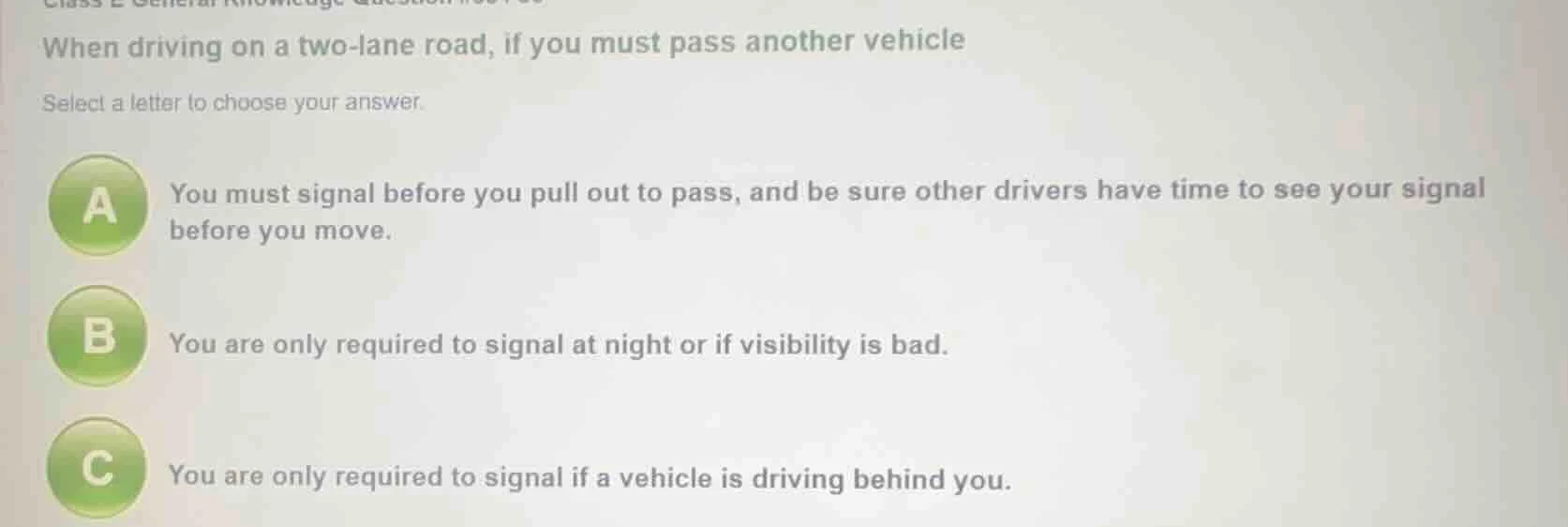 when driving on a two-lane road, if you must pass another vehicle selec…