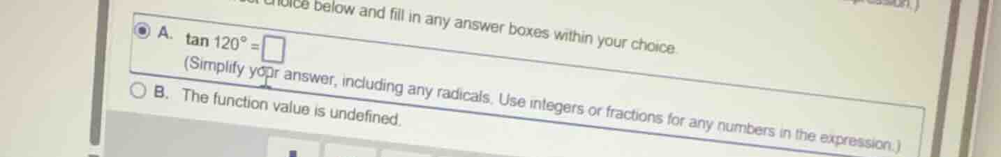 choice below and fill in any answer boxes within your choice. a. $\tan …