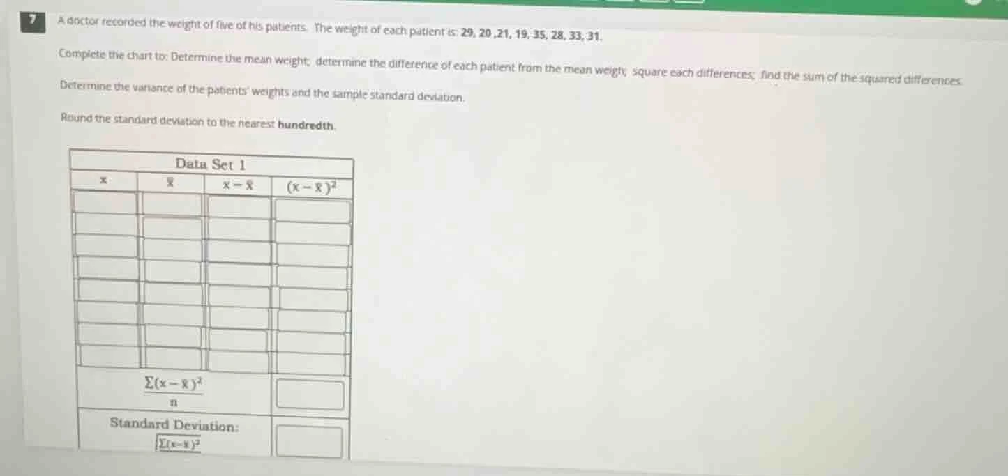 7 a doctor recorded the weight of five of his patients. the weight of e…