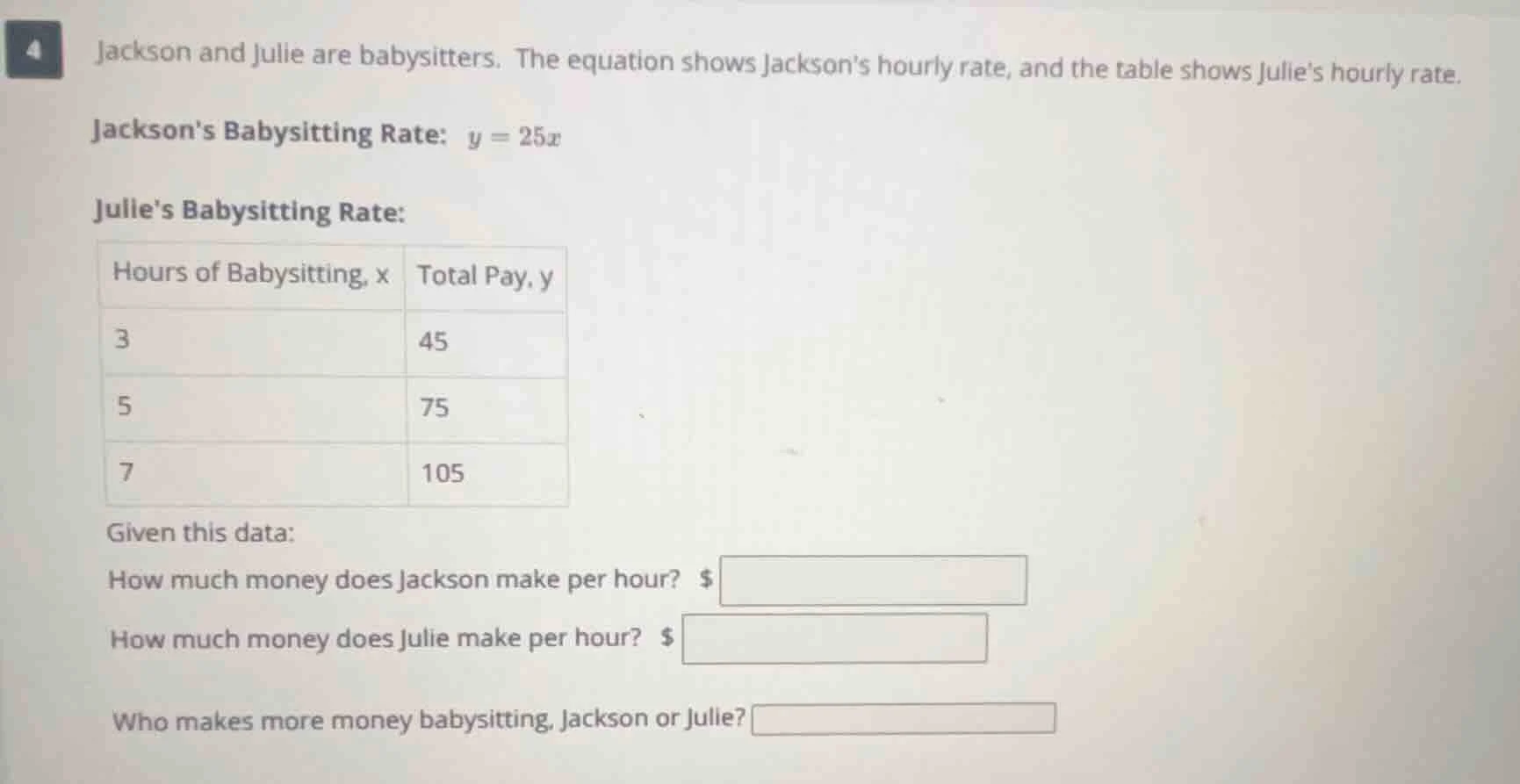 jackson and julie are babysitters. the equation shows jacksons hourly r…