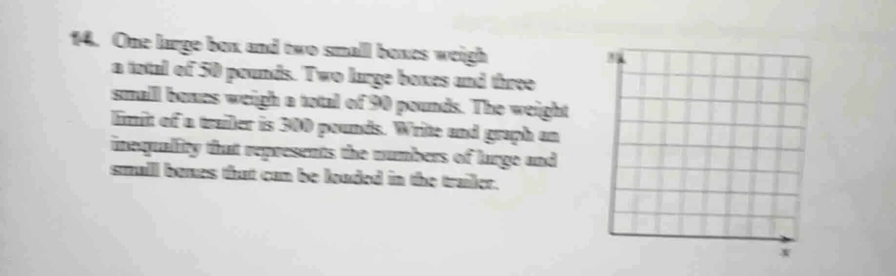 14. one large box and two small boxes weigh a total of 50 pounds. two l…