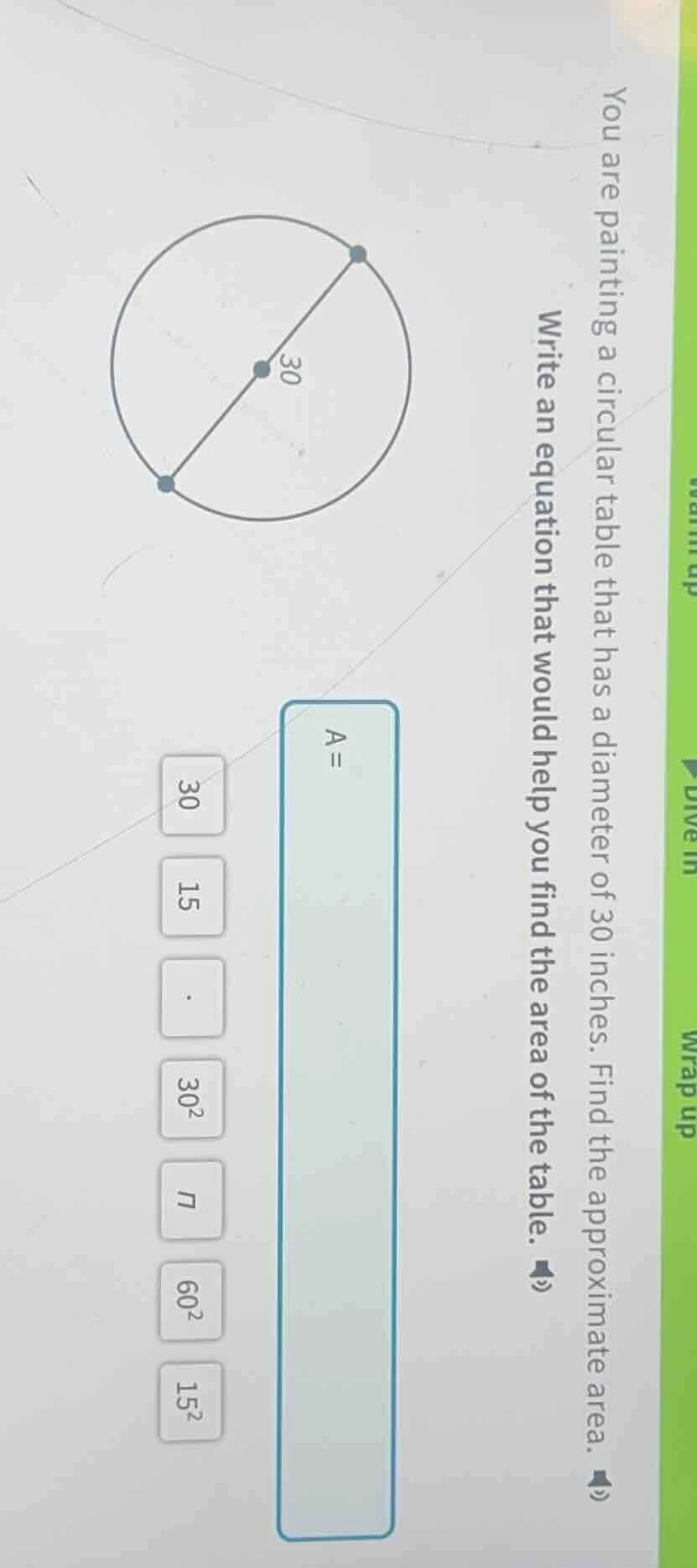 you are painting a circular table that has a diameter of 30 inches. fin…