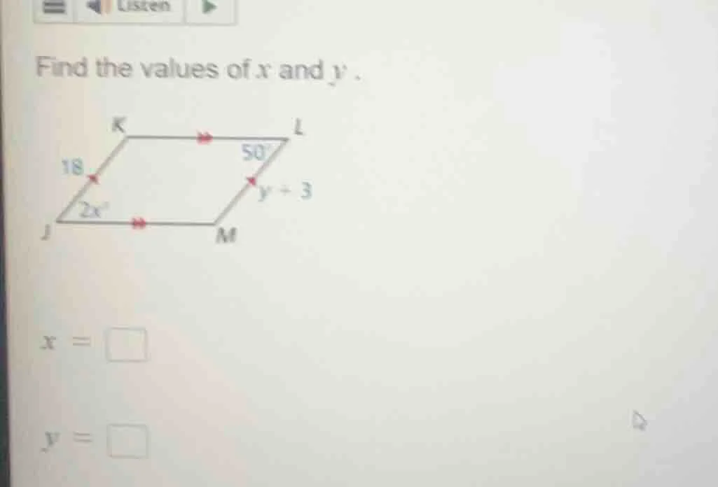 find the values of x and y. (there is a parallelogram jklm with jk = 18…