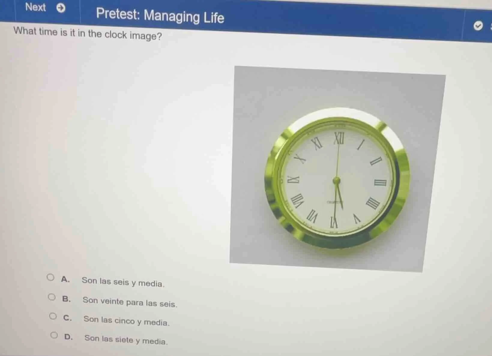pretest: managing life what time is it in the clock image? a. son las s…