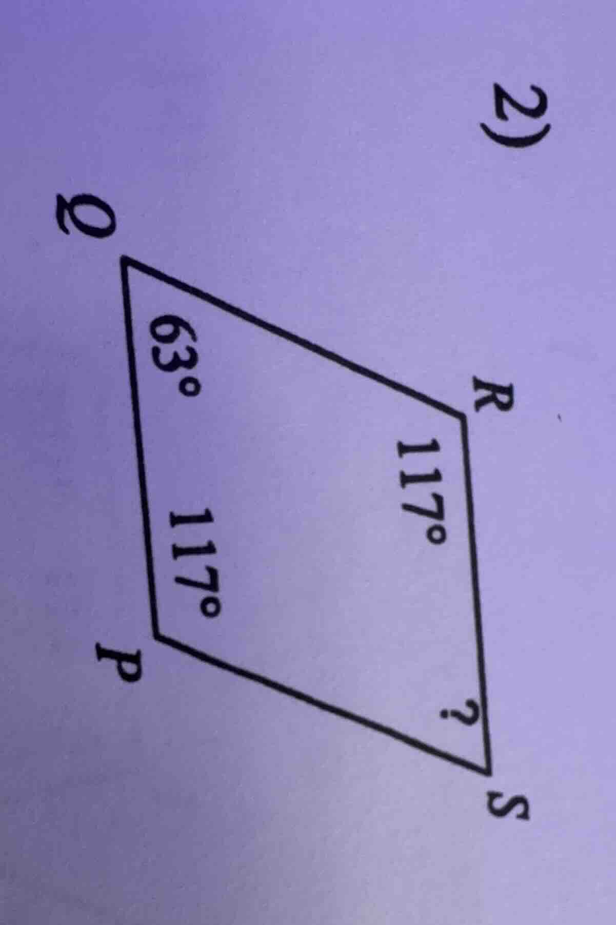 2) there is a quadrilateral pqrs, with angle at q being 63°, angle at p…
