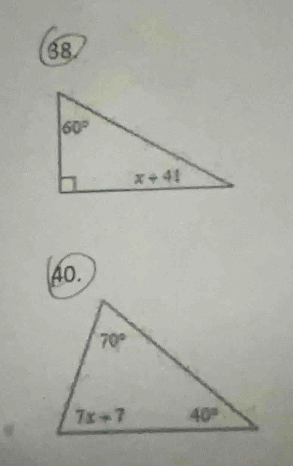 38. right triangle with one angle 60°, side labeled x + 41 40. triangle…