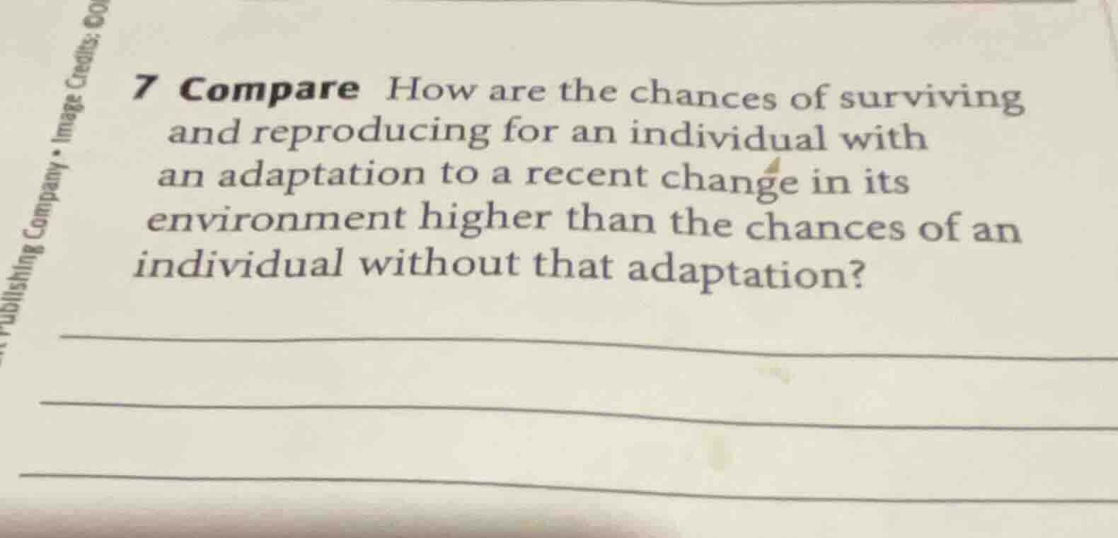7 compare how are the chances of surviving and reproducing for an indiv…