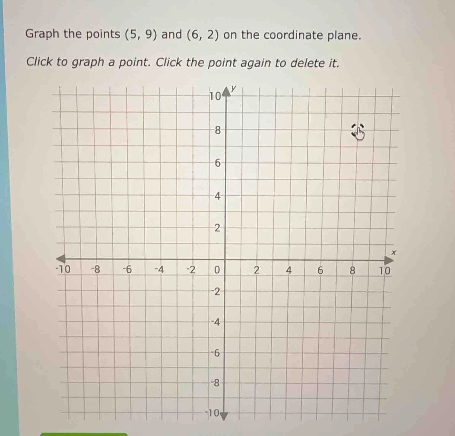 graph the points (5, 9) and (6, 2) on the coordinate plane. click to gr…
