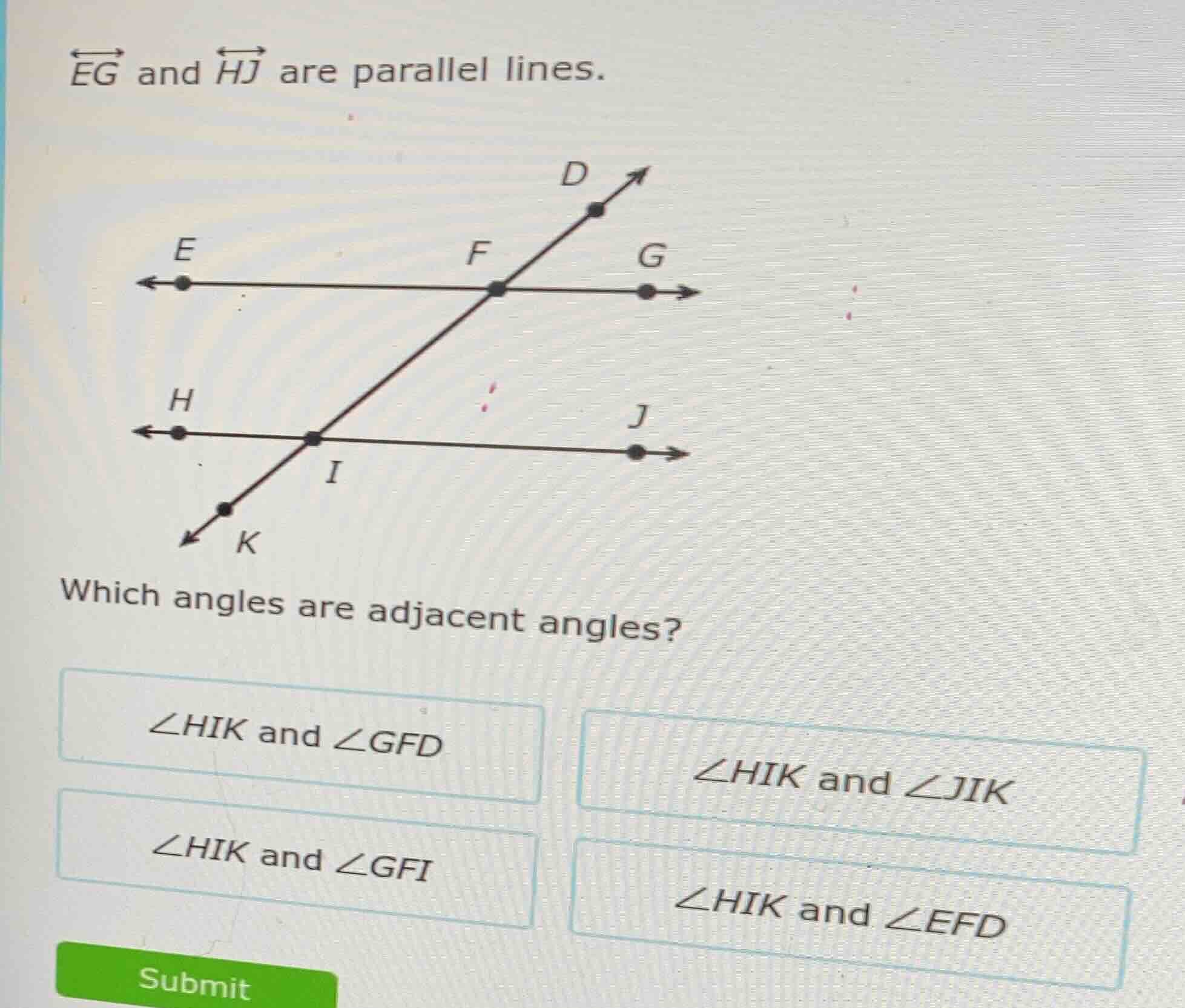 $\\overleftrightarrow{eg}$ and $\\overleftrightarrow{hj}$ are parallel …