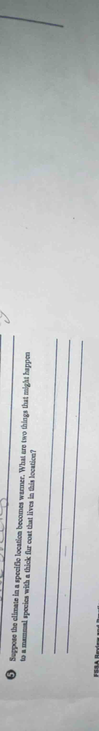 suppose the climate in a specific location becomes warmer. what are two…