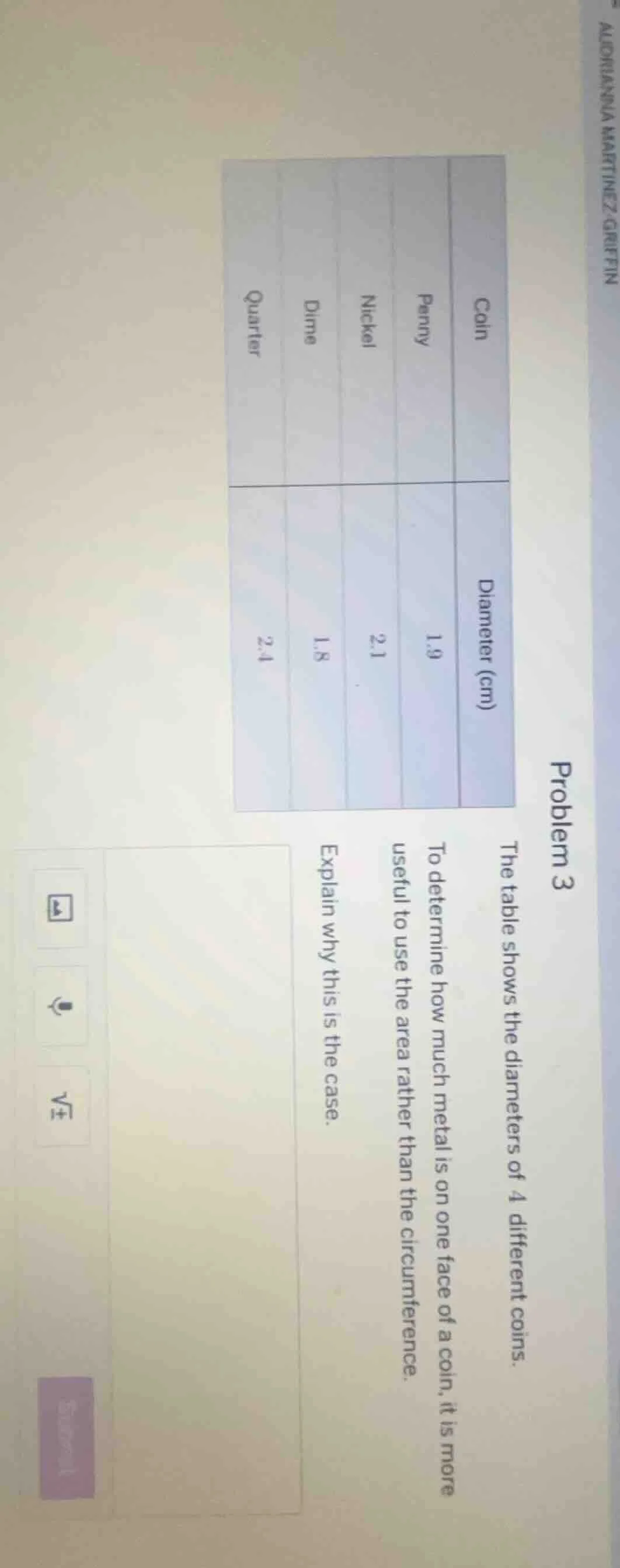 problem 3 the table shows the diameters of 4 different coins. to determ…