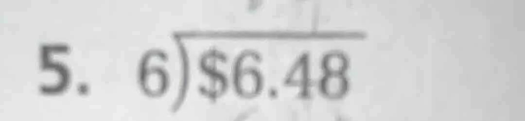 5. \\(6\\overline{)\\$6.48}\\)