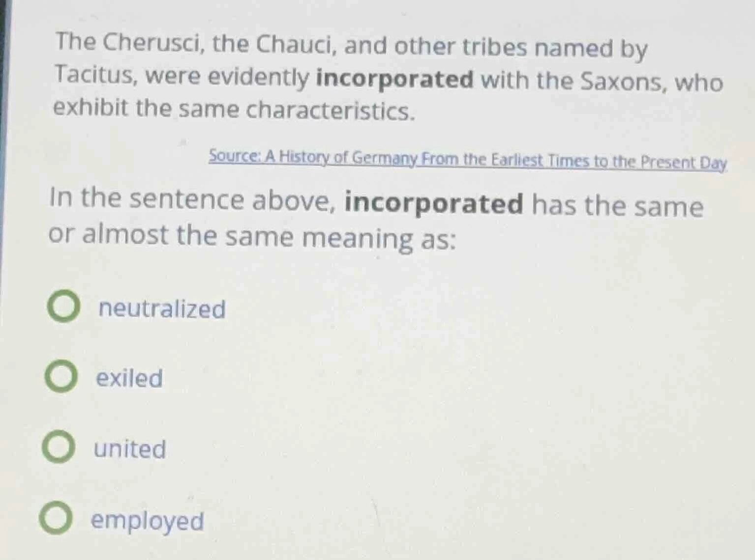the cherusci, the chauci, and other tribes named by tacitus, were evide…