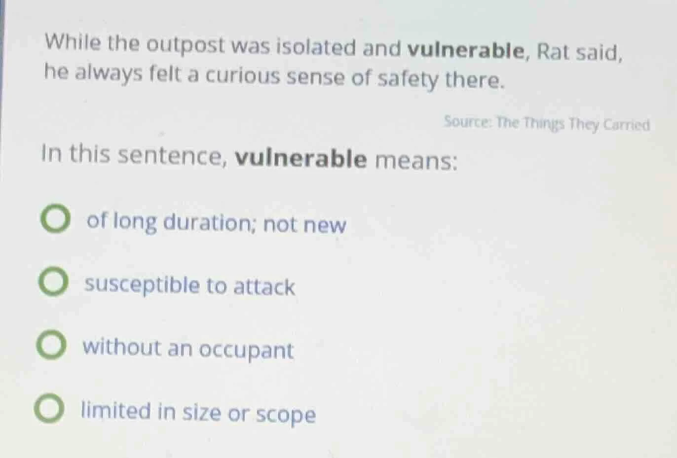 while the outpost was isolated and vulnerable, rat said, he always felt…