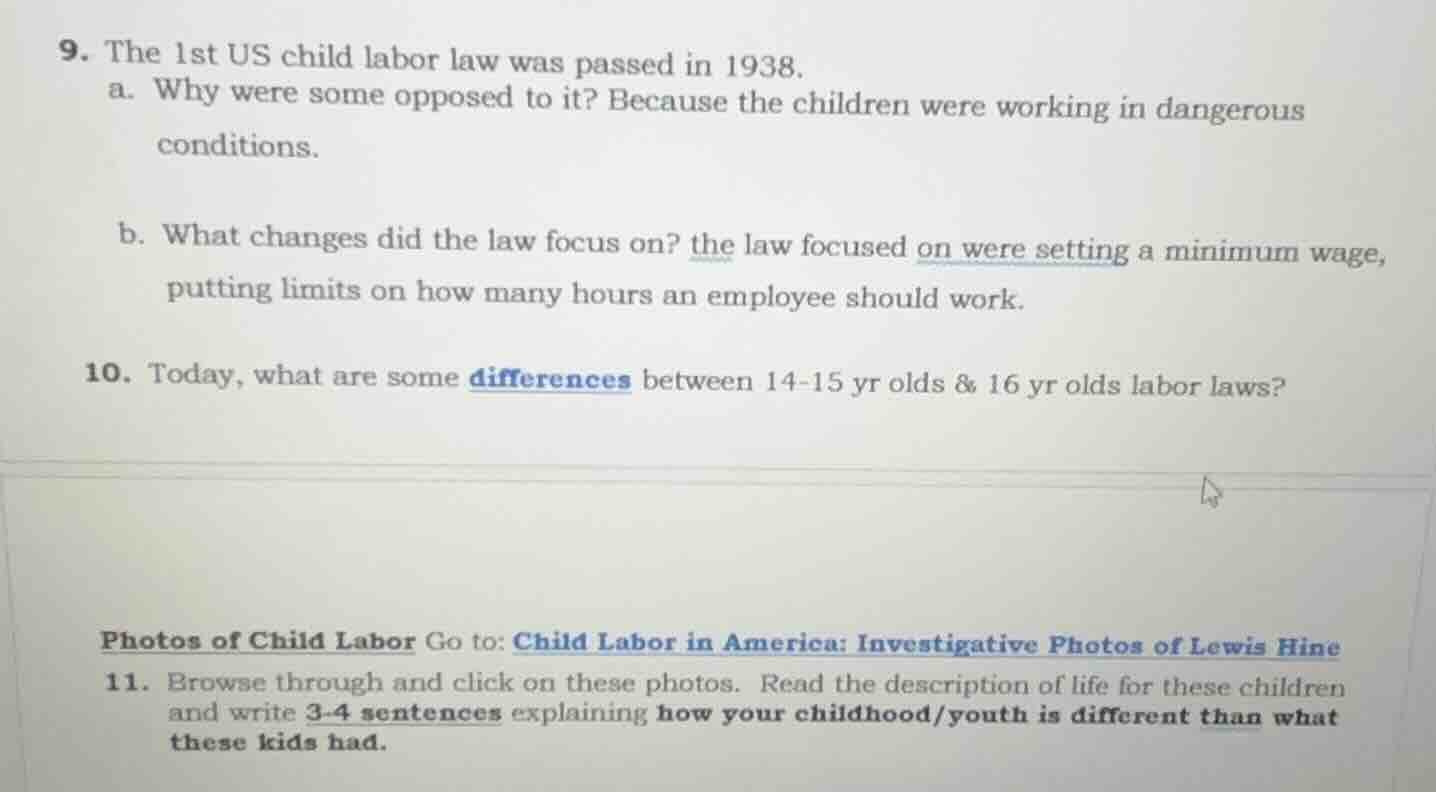 9. the 1st us child labor law was passed in 1938. a. why were some oppo…