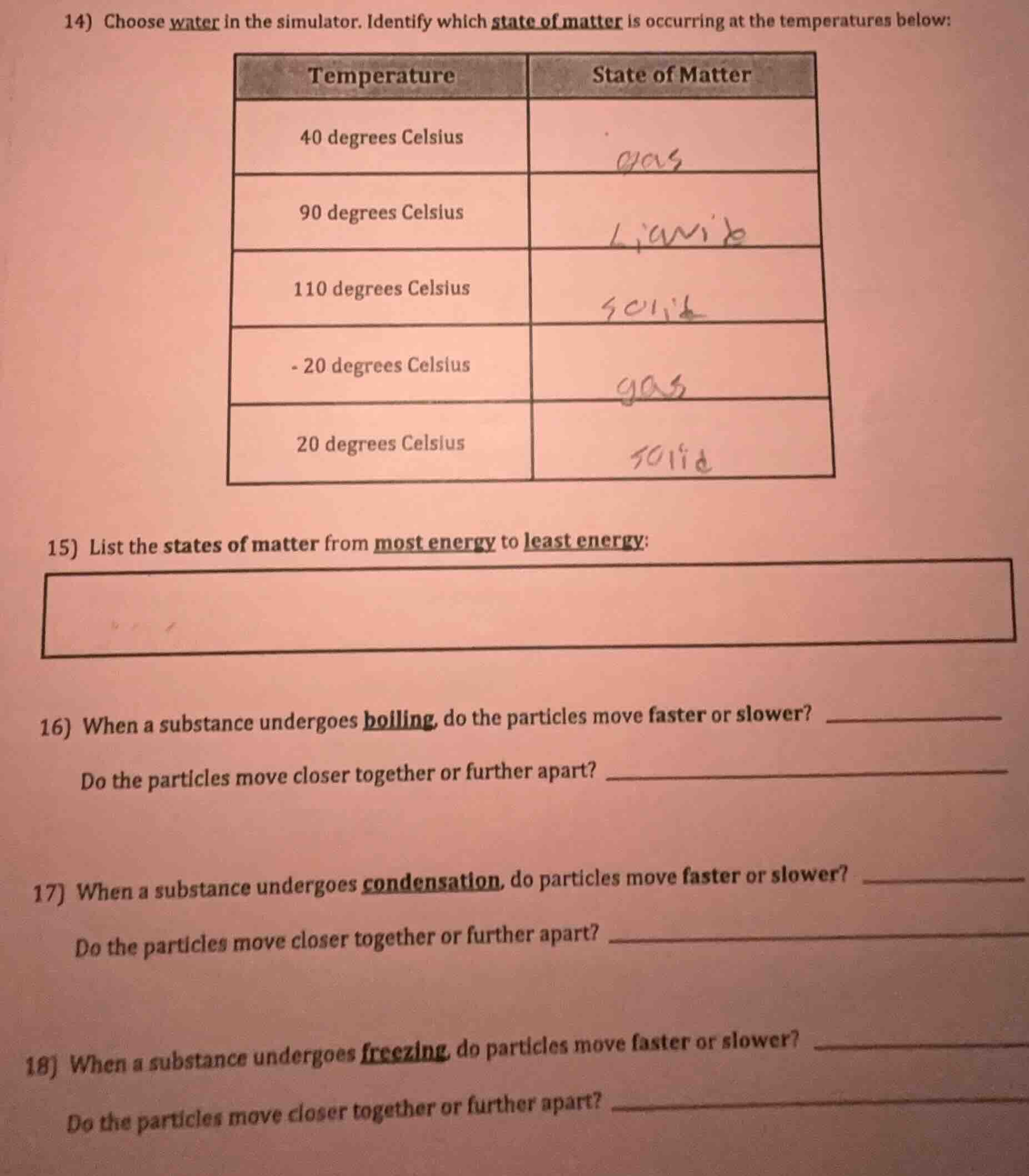 14) choose water in the simulator. identify which state of matter is oc…