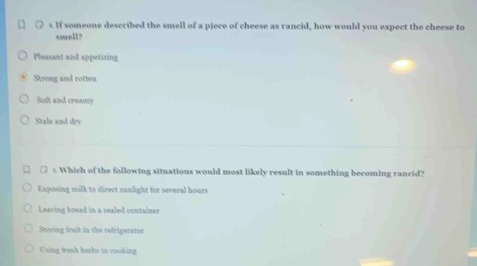 4 if someone described the smell of a piece of cheese as rancid, how wo…