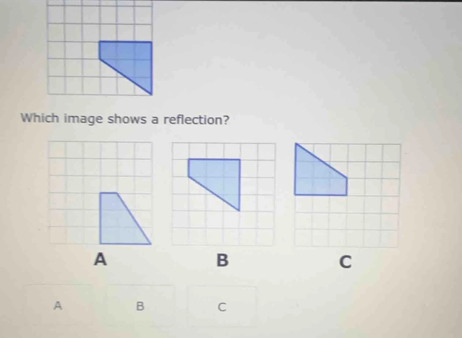 which image shows a reflection? a b c