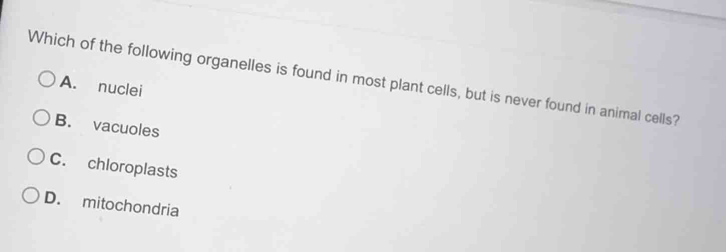 which of the following organelles is found in most plant cells, but is …