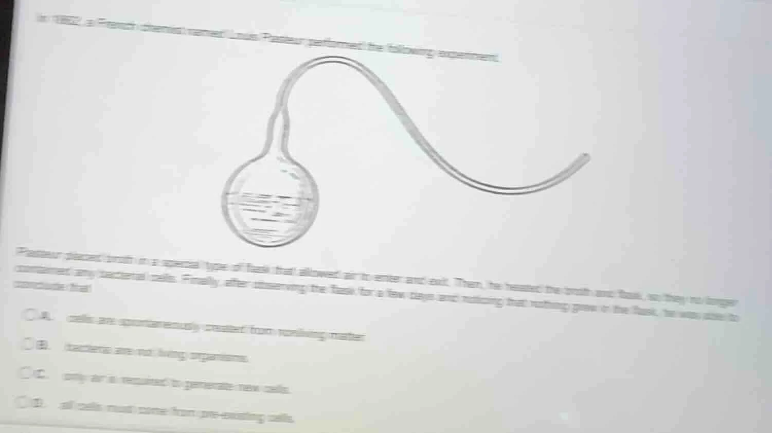 in 1862, a french chemist named louis pasteur performed the following e…