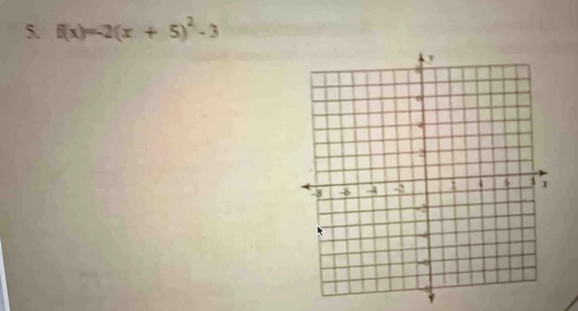 5. f(x) = -2(x + 5)^2 - 3