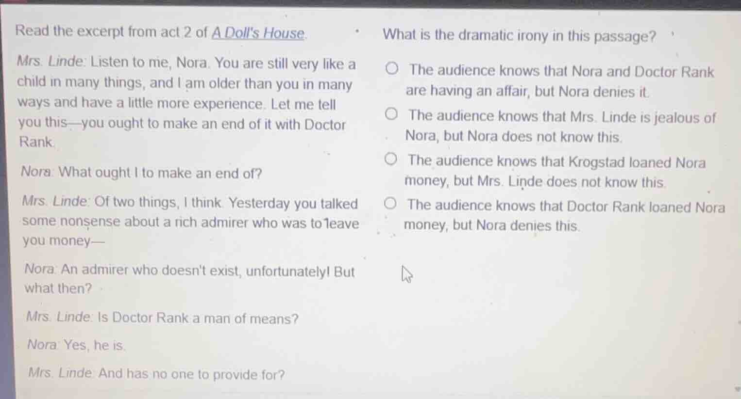 read the excerpt from act 2 of a dolls house. mrs. linde: listen to me,…
