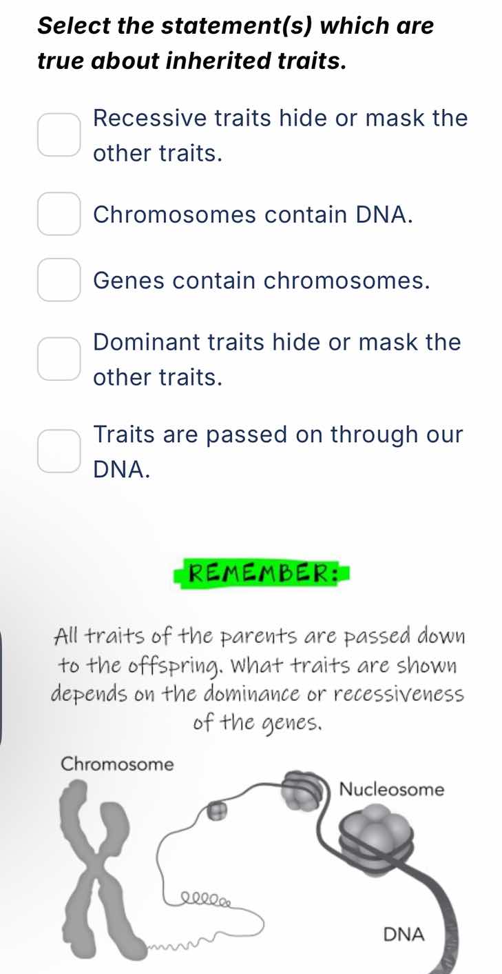 select the statement(s) which are true about inherited traits. recessiv…
