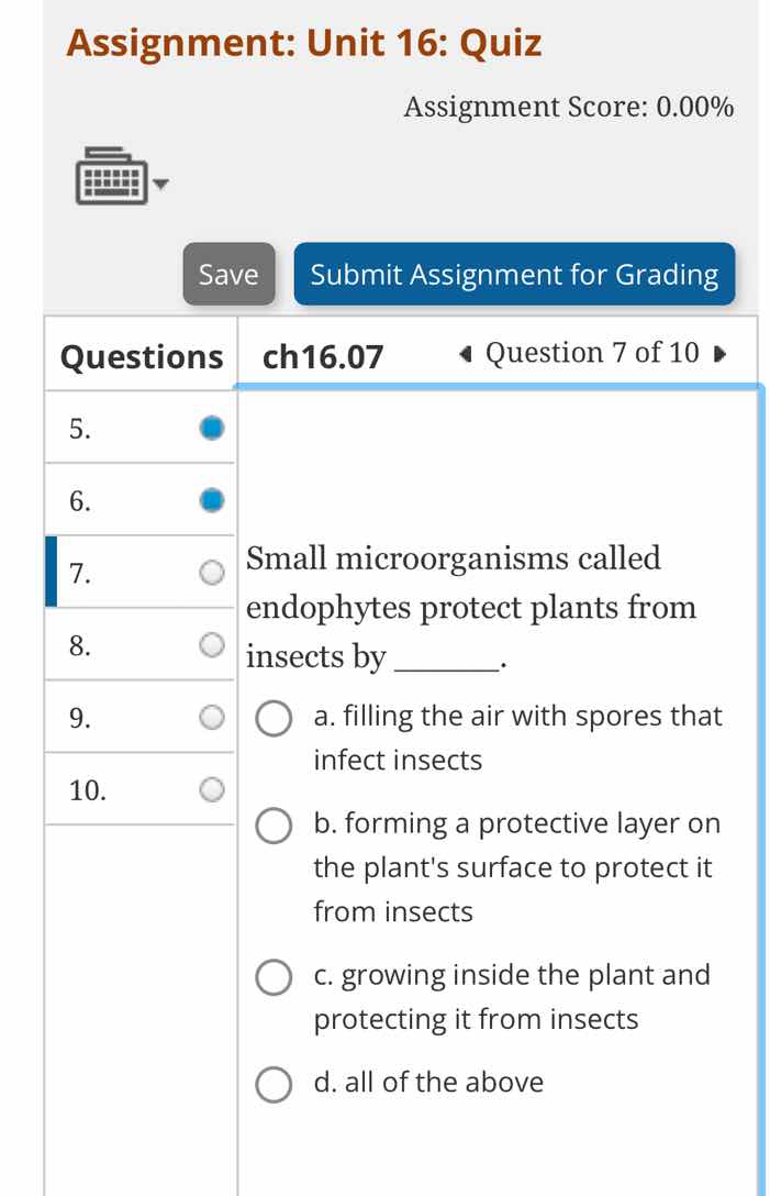 small microorganisms called endophytes protect plants from insects by _…