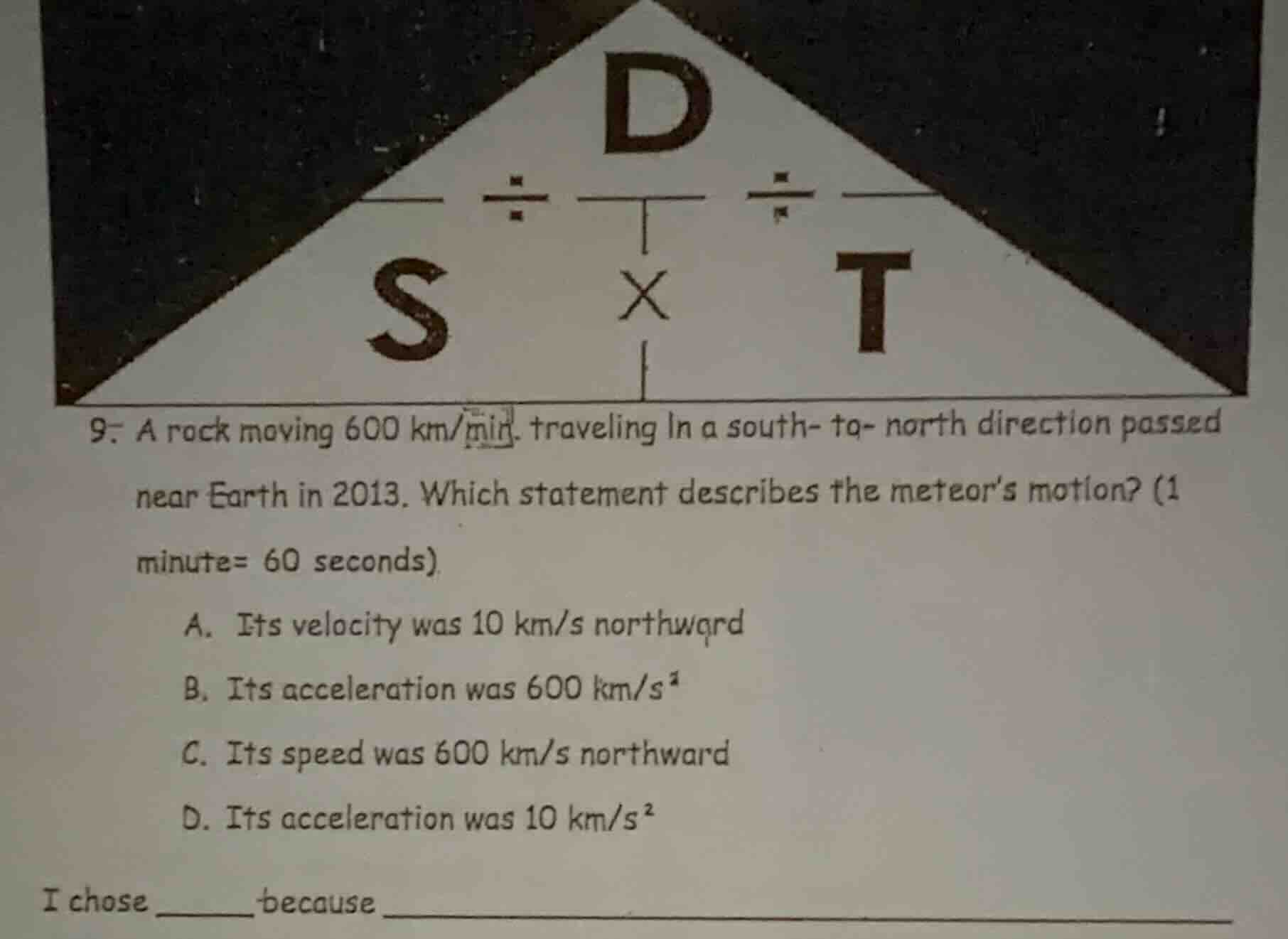 9- a rock moving 600 km/min, traveling in a south- to- north direction …