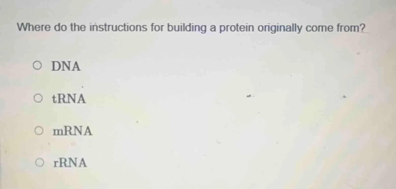 where do the instructions for building a protein originally come from? …