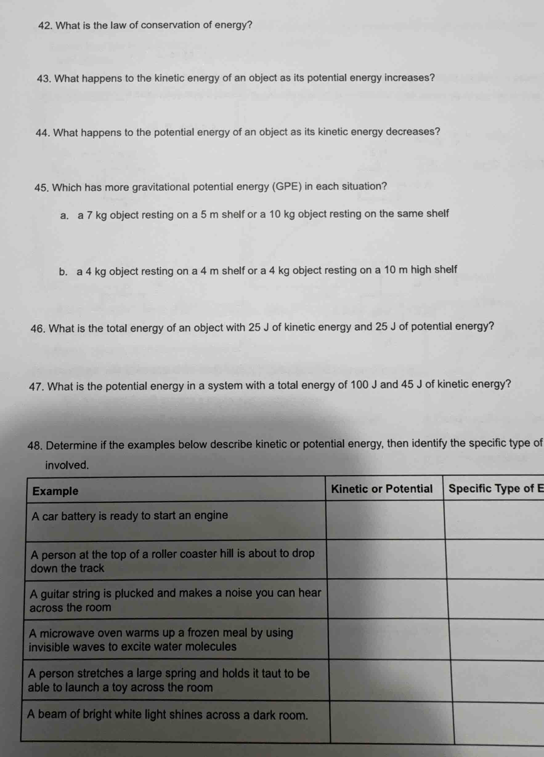 42. what is the law of conservation of energy? 43. what happens to the …