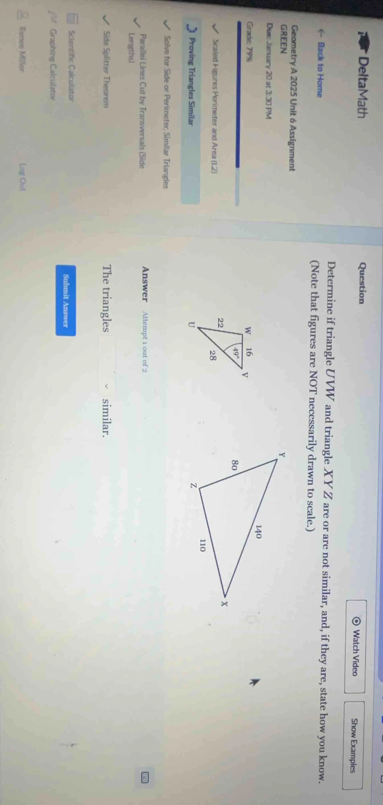 determine if triangle uvw and triangle xyz are or are not similar, and,…