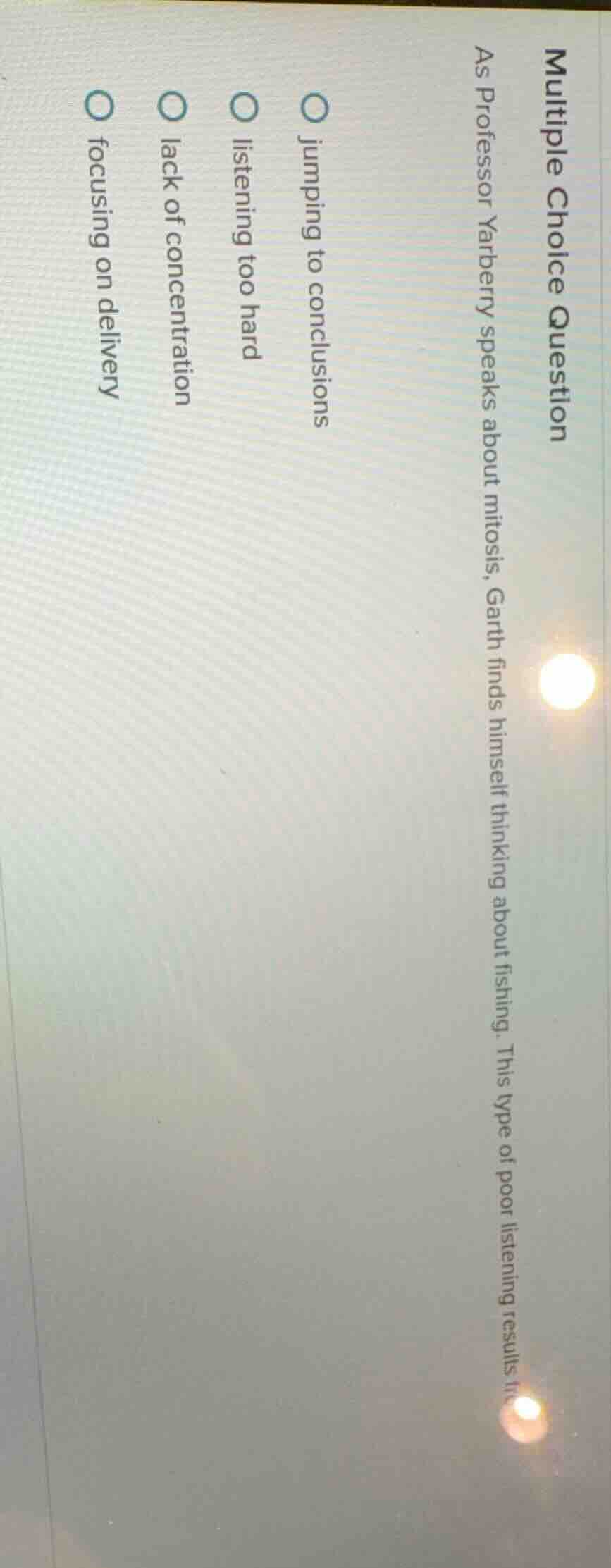 multiple choice question as professor yarberry speaks about mitosis, ga…