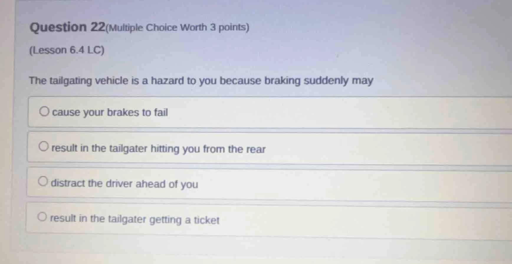 question 22(multiple choice worth 3 points) (lesson 6.4 lc) the tailgat…