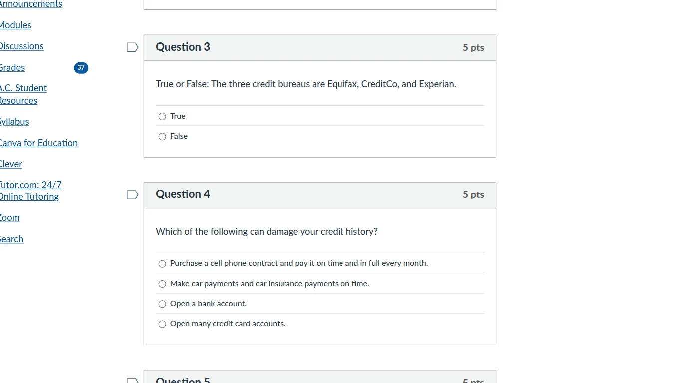question 3 5 pts true or false: the three credit bureaus are equifax, c…