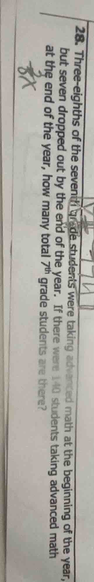 28. three - eighths of the seventh grade students were taking advanced …