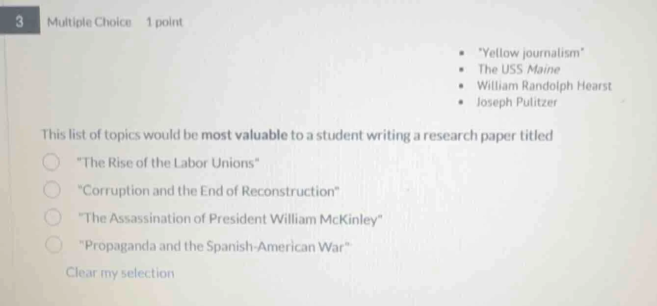 3 multiple choice 1 point - “yellow journalism” - the uss maine - willi…