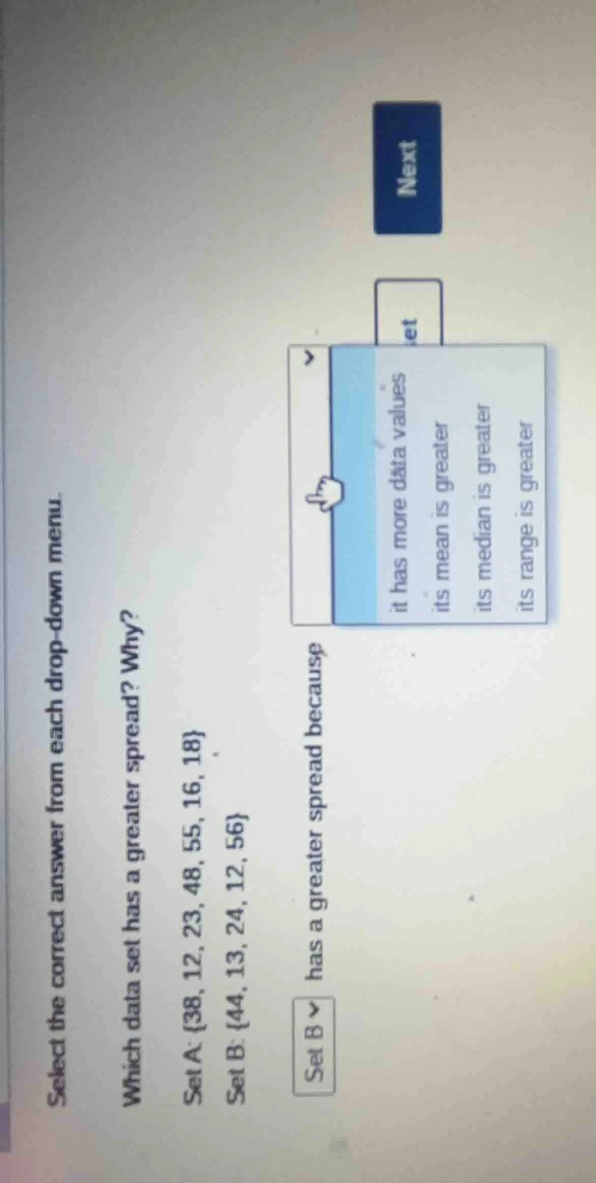 select the correct answer from each drop - down menu. which data set ha…