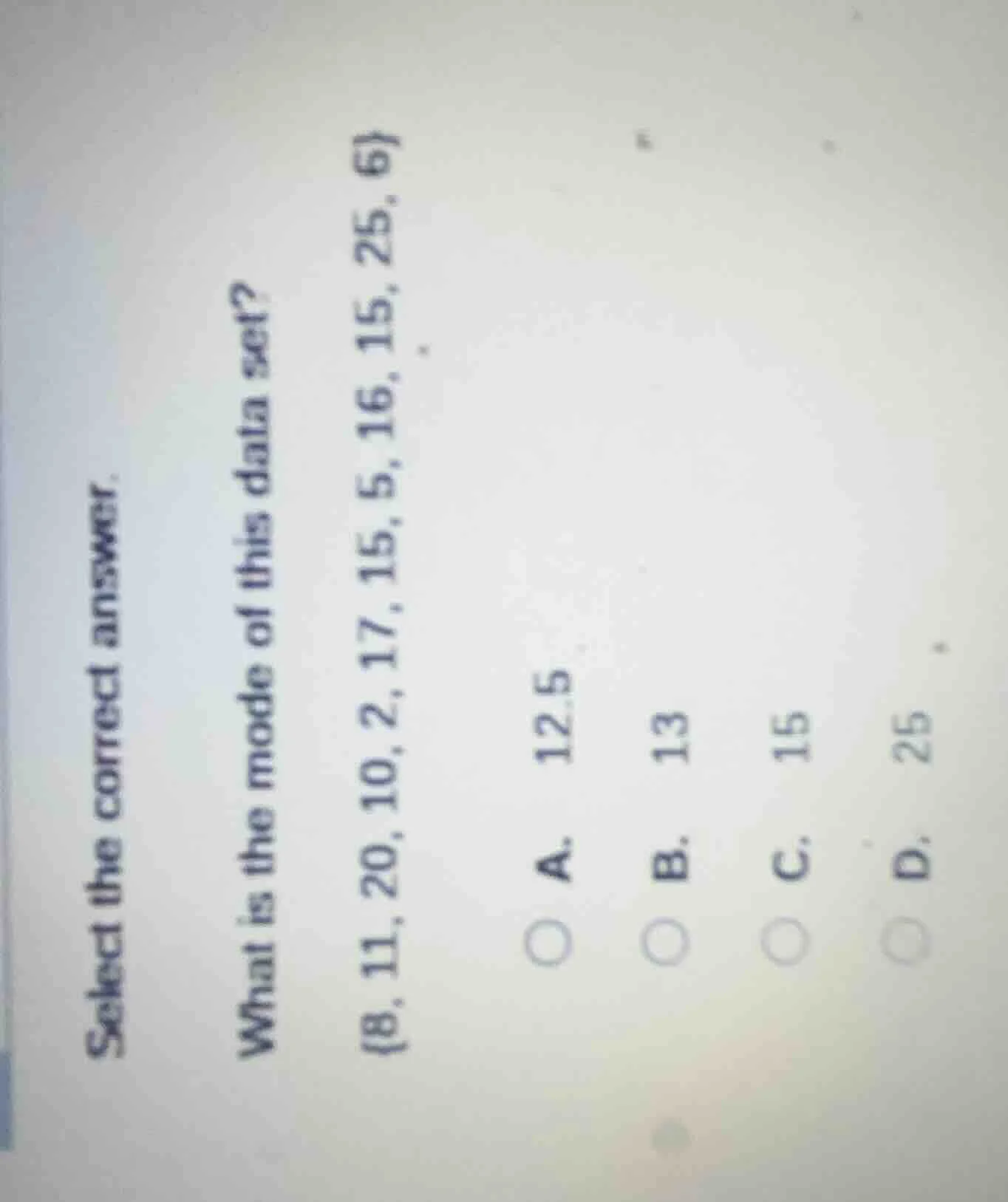 select the correct answer. what is the mode of this data set? {8, 11, 2…