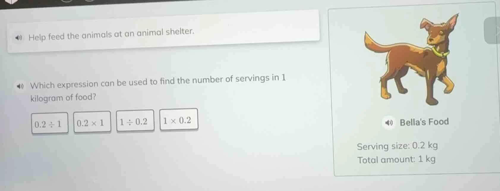 help feed the animals at an animal shelter. which expression can be use…
